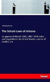 The School Laws of Arizona