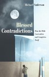 Blessed Contradictions
