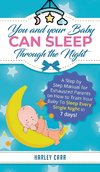 You and Your Baby Can Sleep Through the Night