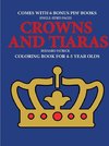 Coloring Book for 4-5 Year Olds (Crowns and Tiaras)