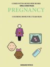 Coloring Books for 2 Year Olds (Pregnancy)