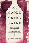 The Goode Guide to Wine