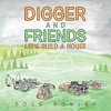 Digger and Friends
