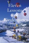 Eleven Lessons For Kindergarten