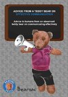 ADVICE FROM A TEDDY BEAR ON  EFFECTIVE COMMUNICATION