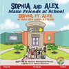 Sophia and Alex Make Friends at School