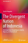 The Divergent Nation of Indonesia