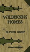 Wilderness Homes (Legacy Edition)