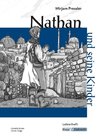 Nathan und seine Kinder - Unterrichtsmaterialien, Kopiervorlagen, Lehrerheft
