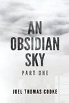 An Obsidian Sky