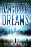 Dangerous Dreams
