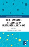 First Language Influences on Multilingual Lexicons