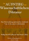 Der Aufstieg der wissenschaftlichen Diktatur