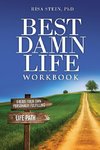 Best Damn Life Workbook
