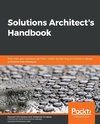 Solutions Architect's Handbook
