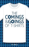 The Comings and Goings of T-Shirts