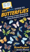 HowExpert Guide to Butterflies
