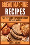 Bread Machine Recipes