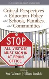 Critical Perspectives on Education Policy and Schools, Families, and Communities (hc)