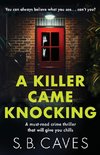 A Killer Came Knocking