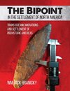 The Bipoint in the Settlement of North America