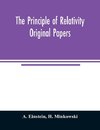The principle of relativity; original papers
