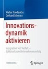 Innovationsdynamik aktivieren