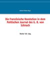 Die Französische Revolution in dem Politischen Journal des G. B. von Schirach