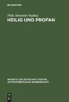 Heilig und Profan