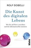 Die Kunst des digitalen Lebens