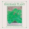Mystery Under the Rhubarb Plant