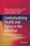 Contextualizing Health and Aging in the Americas