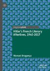 Hitler's French Literary Afterlives, 1945-2017