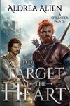 To Target the Heart
