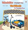 The Wheels  The Friendship Race (Turkish English Bilingual Book)