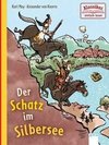 Der Schatz im Silbersee. Ein Abenteuer mit Winnetou und Old Shatterhand