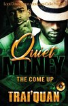 Quiet Money