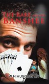 The Rake and the Banshee