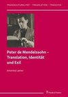 Peter de Mendelssohn - Translation, Identität und Exil