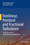 Nonlinear, Nonlocal and Fractional Turbulence