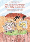Mrs. Molly in Australien/ Mrs. Molly in Australia