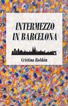 Intermezzo in Barcelona