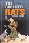 The Civilized Rats