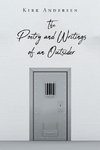 The Poetry and Writings of an Outsider