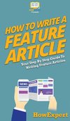 How To Write a Feature Article