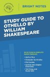 Study Guide to Othello by William Shakespeare