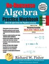 No-Nonsense Algebra Practice Workbook, Bilingual Edition