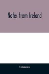 Notes from Ireland