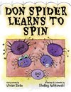 Don Spider Learns to Spin