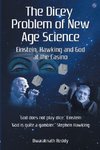 The Dicey Problem of New Age Science